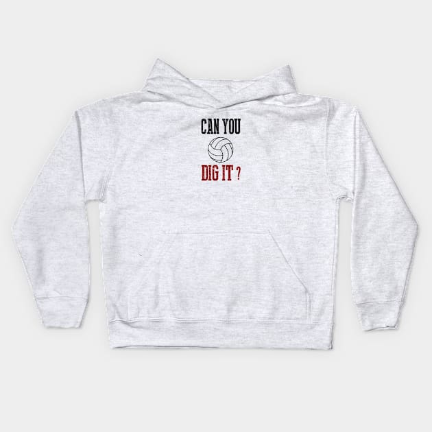 Can You Dig IT ? (black w/red) Kids Hoodie by almosthome